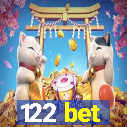 122 bet